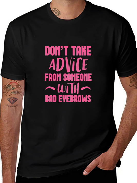 Funny Eyebrow Advice Graphic Tee - Black