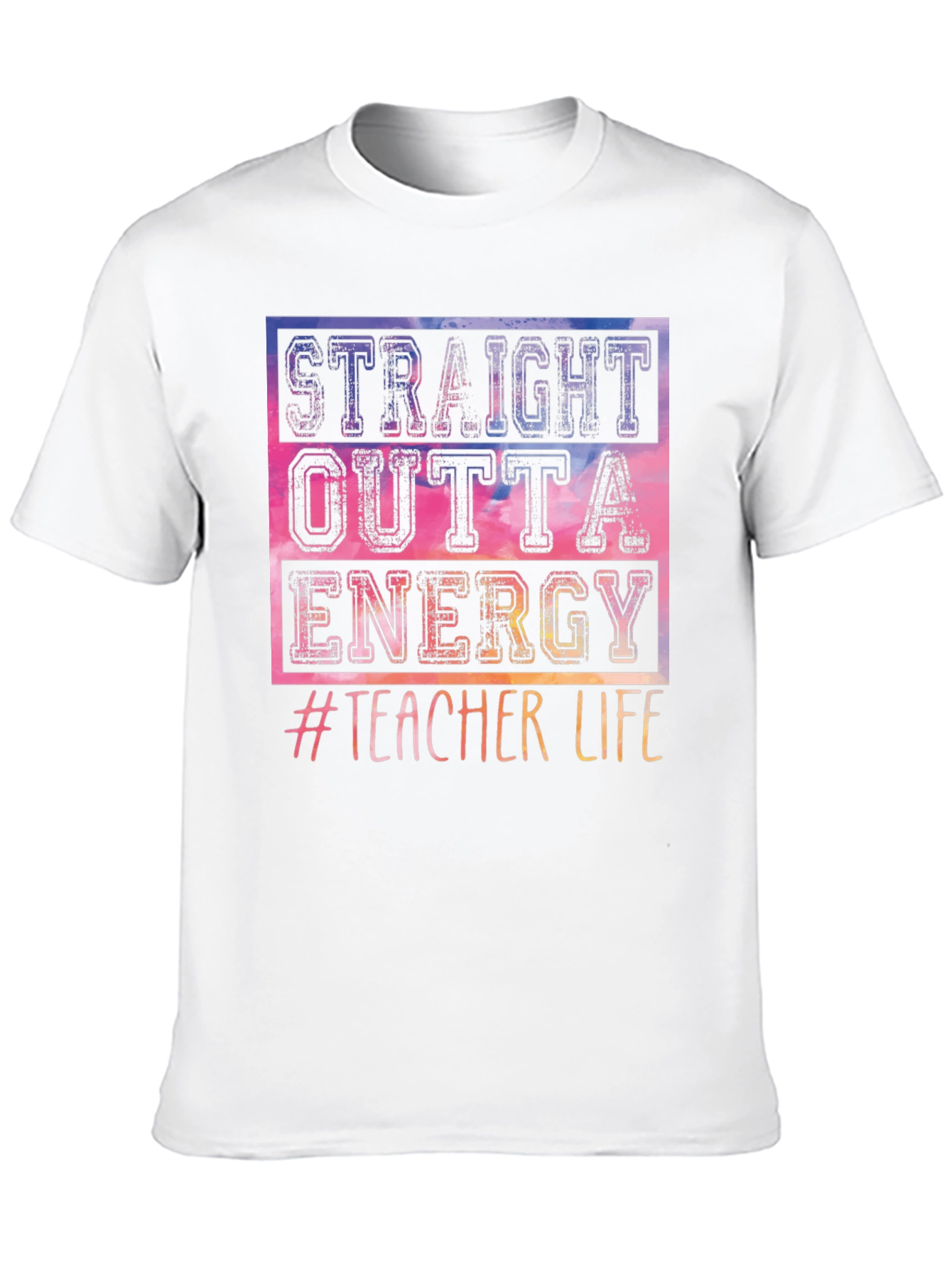 Straight Outta Energy Teacher T-Shirt