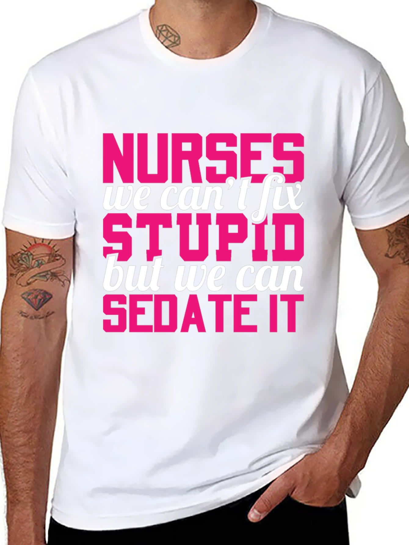 Funny Nurse T-Shirt - Sedate Stupid