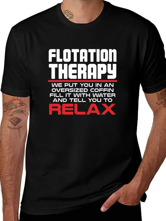 Flotation Therapy T-Shirt Funny Oversized Coffin Relax Tee