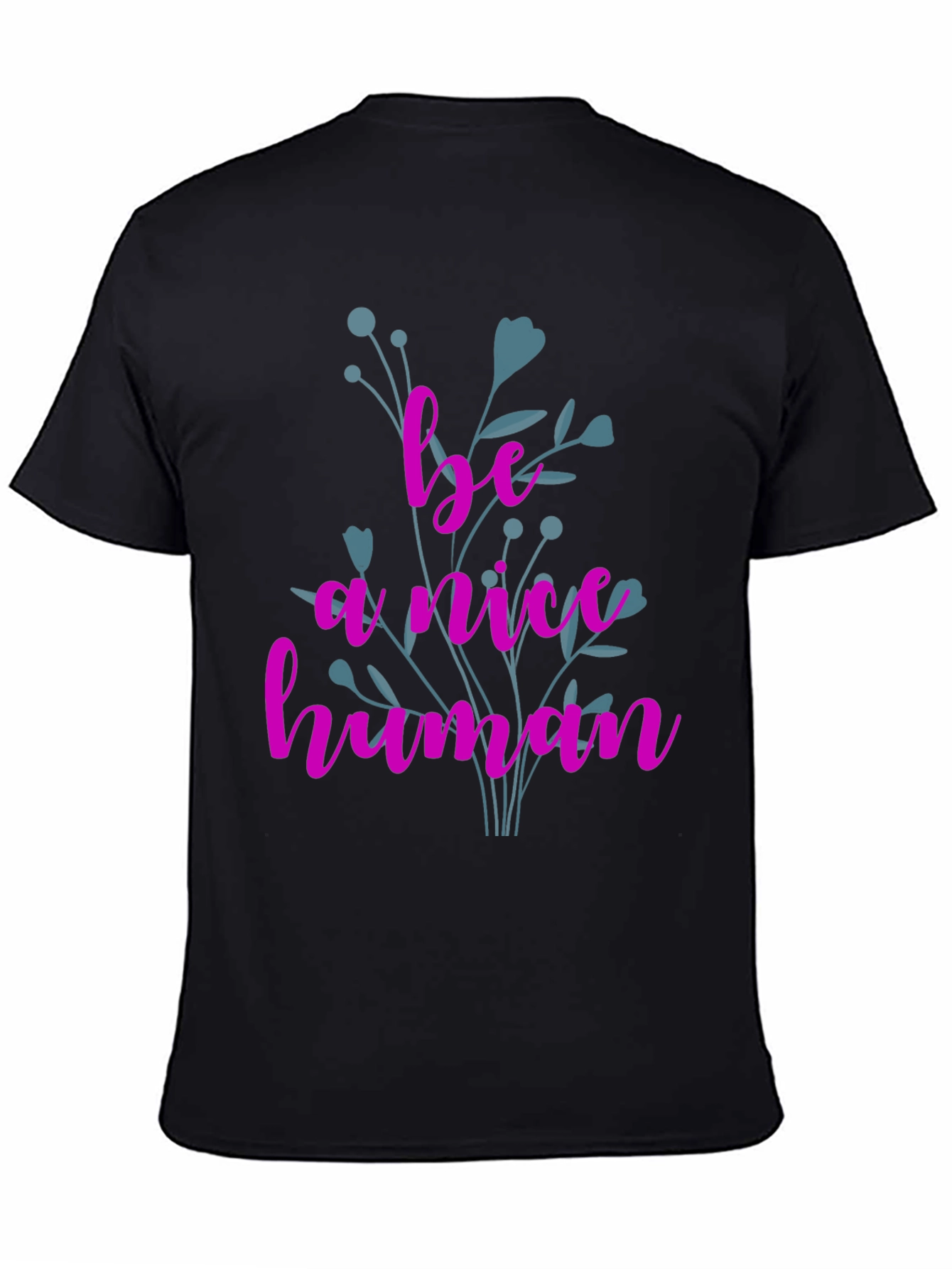 Be A Nice Human Graphic T-Shirt - Black