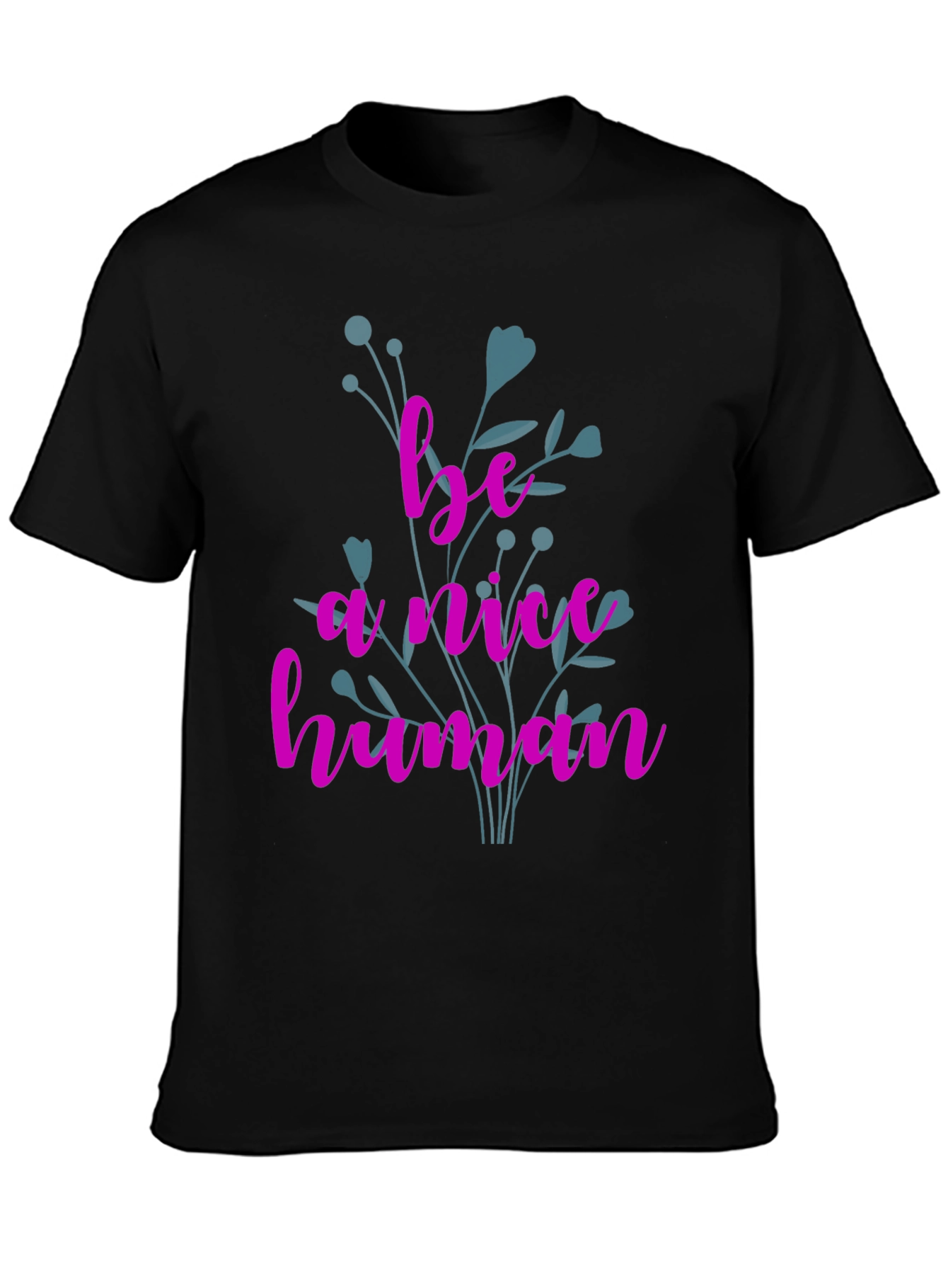 Be A Nice Human Graphic T-Shirt - Black
