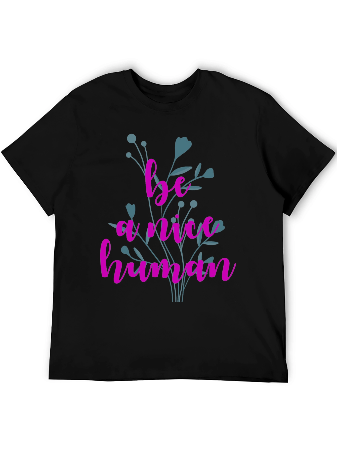 Be A Nice Human Graphic T-Shirt - Black