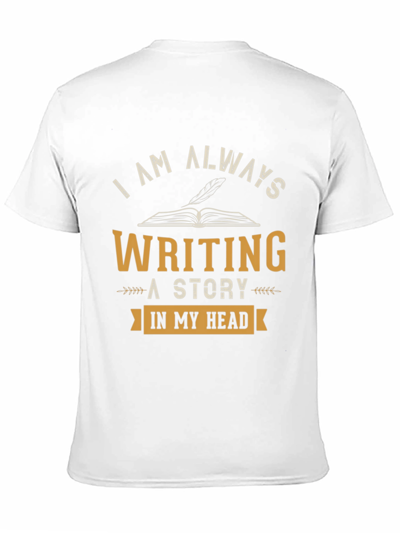 Writers Tee: Always Writing a Story