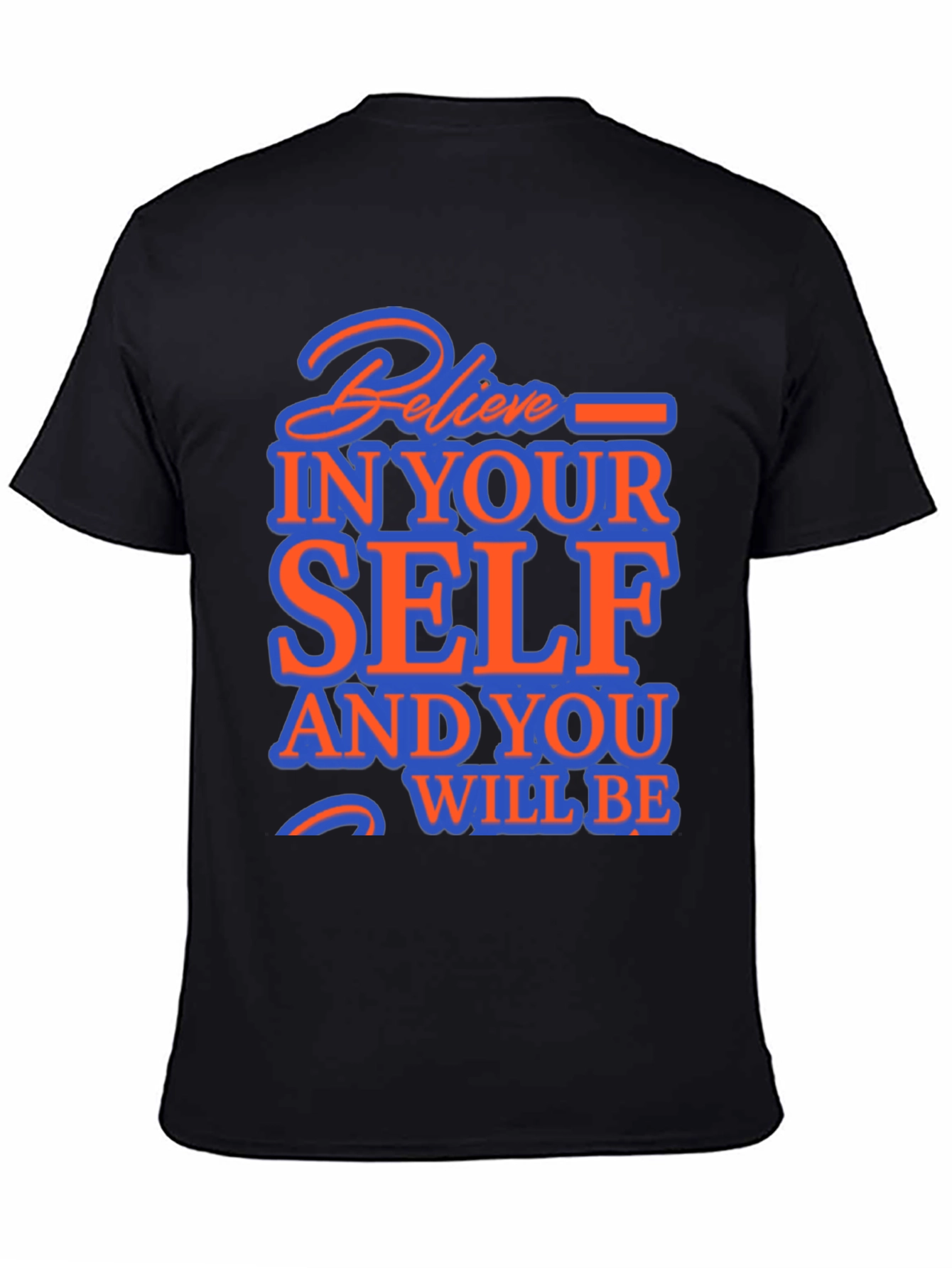 Believe In Yourself Graphic Tee - Inspirational