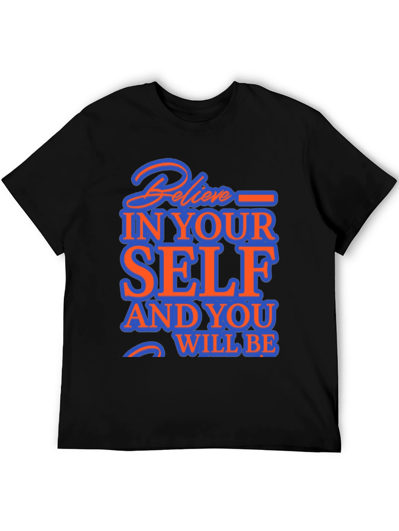 Believe In Yourself Graphic Tee - Inspirational