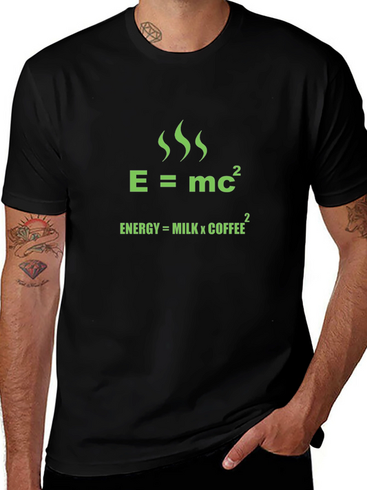 Energy = Milk x Coffee T-Shirt