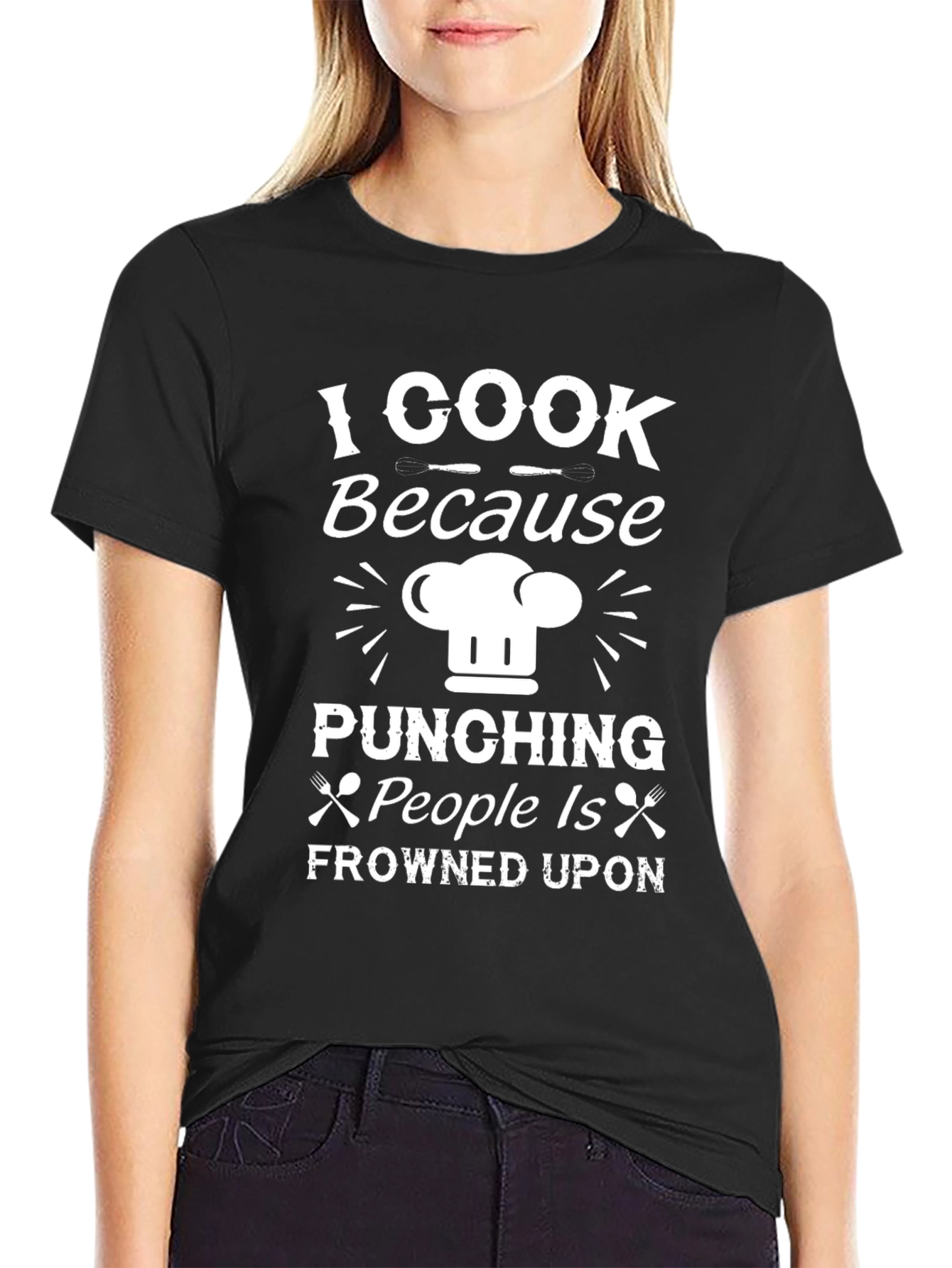 I Cook Because Punching People Is Frowned Upon T-Shirt