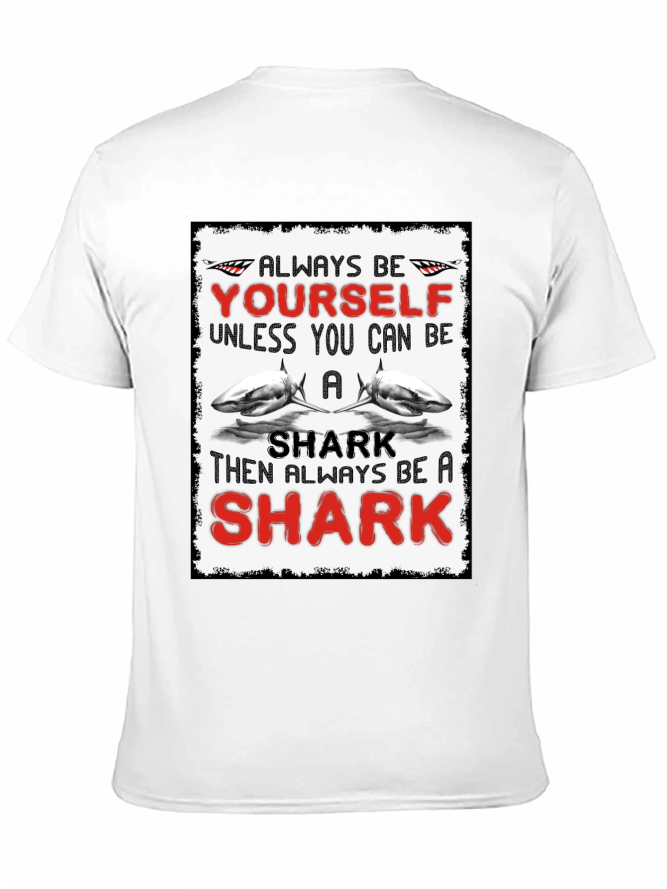 Be Yourself Shark T-Shirt