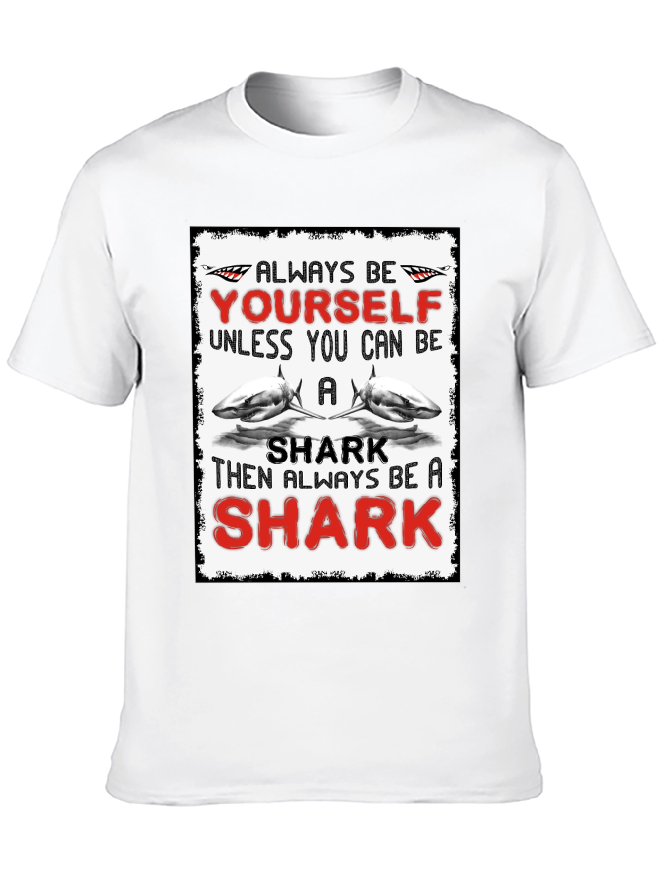 Be Yourself Shark T-Shirt