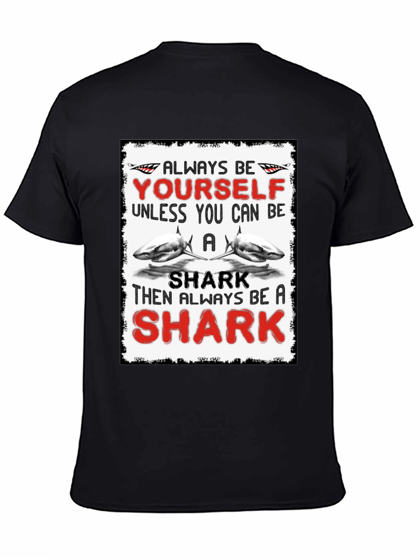 Be Yourself Shark T-Shirt