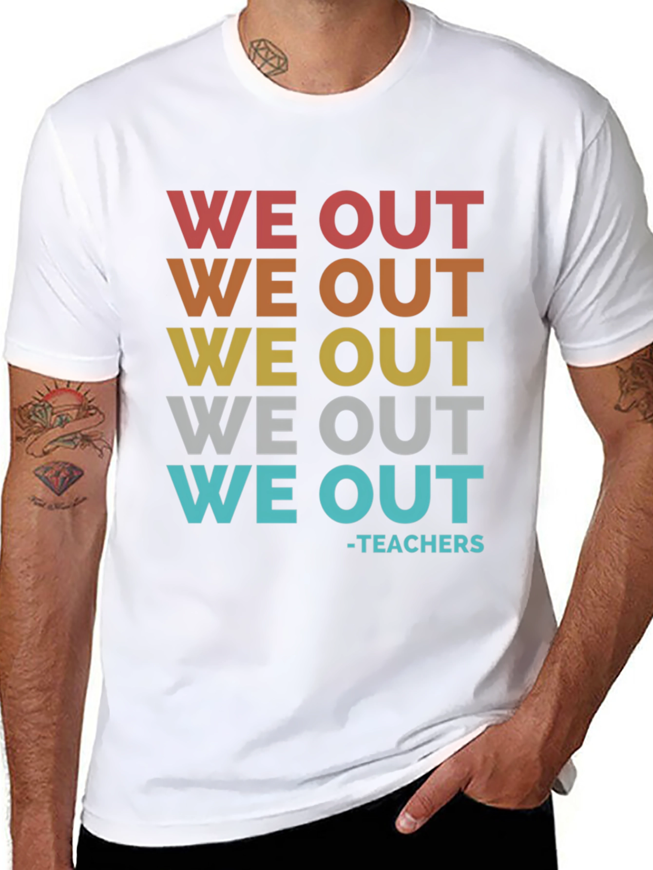 We Out Teachers Graphic T-Shirt