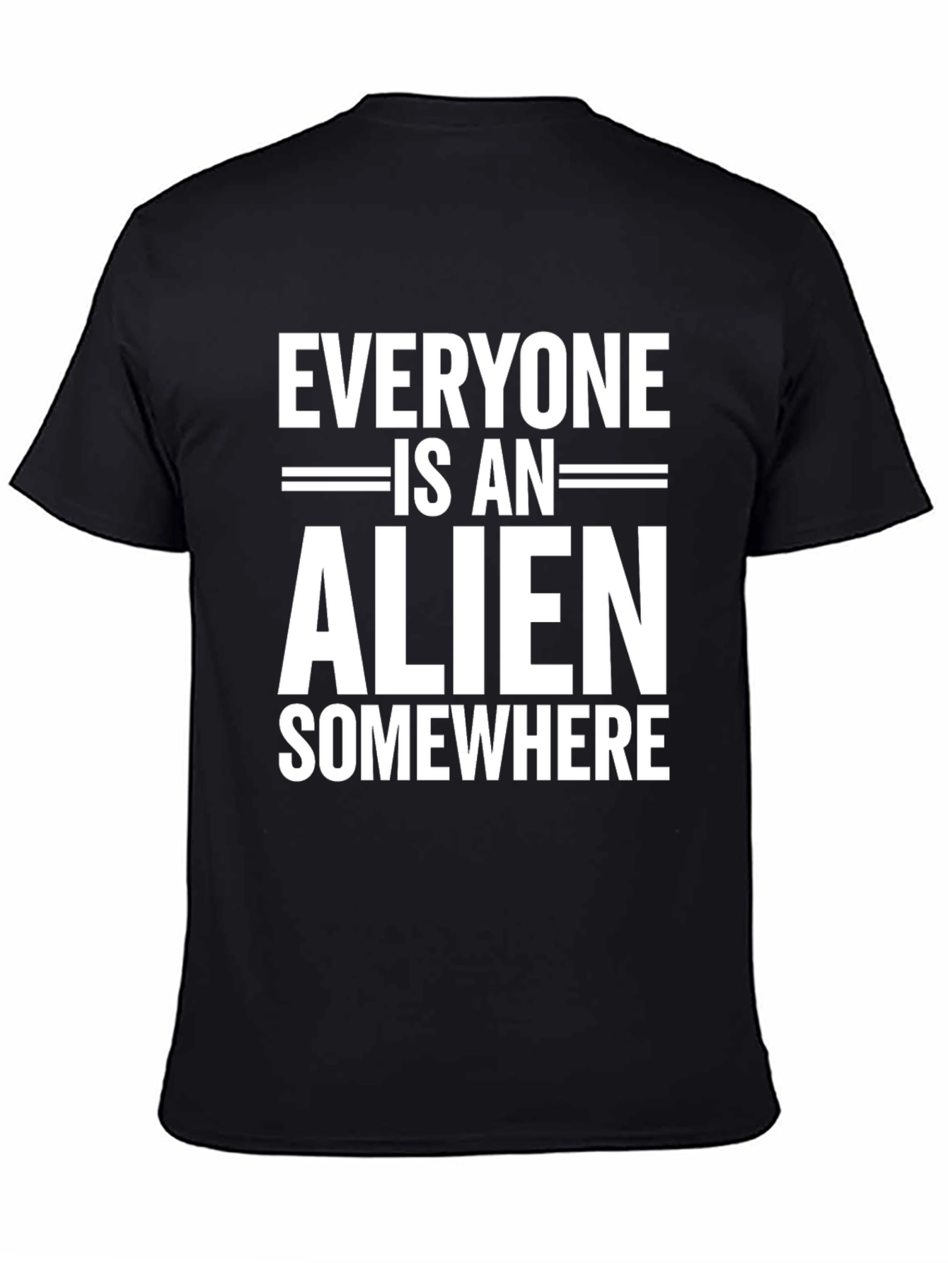Everyone is an Alien Somewhere Graphic Tee