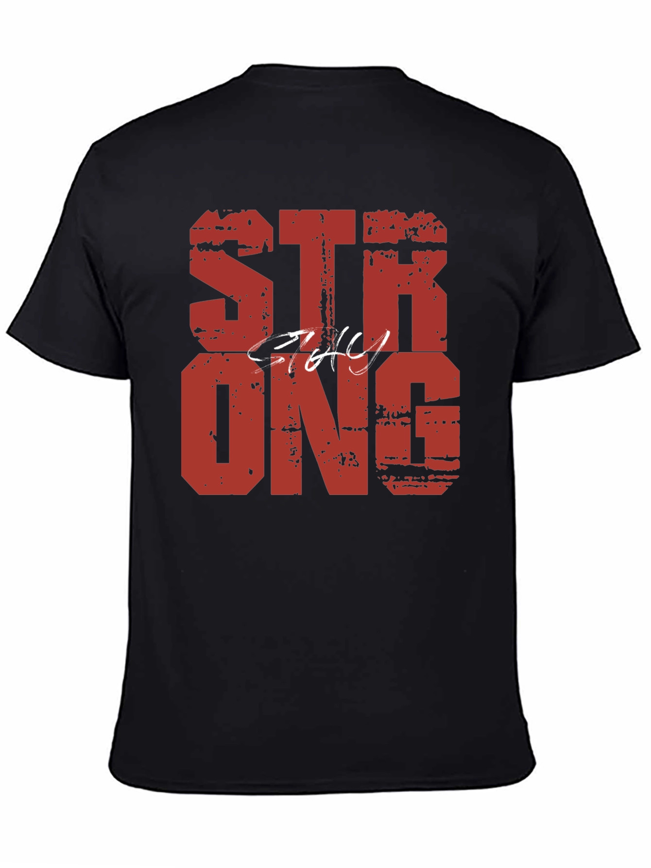 Stay Strong Graphic T-Shirt