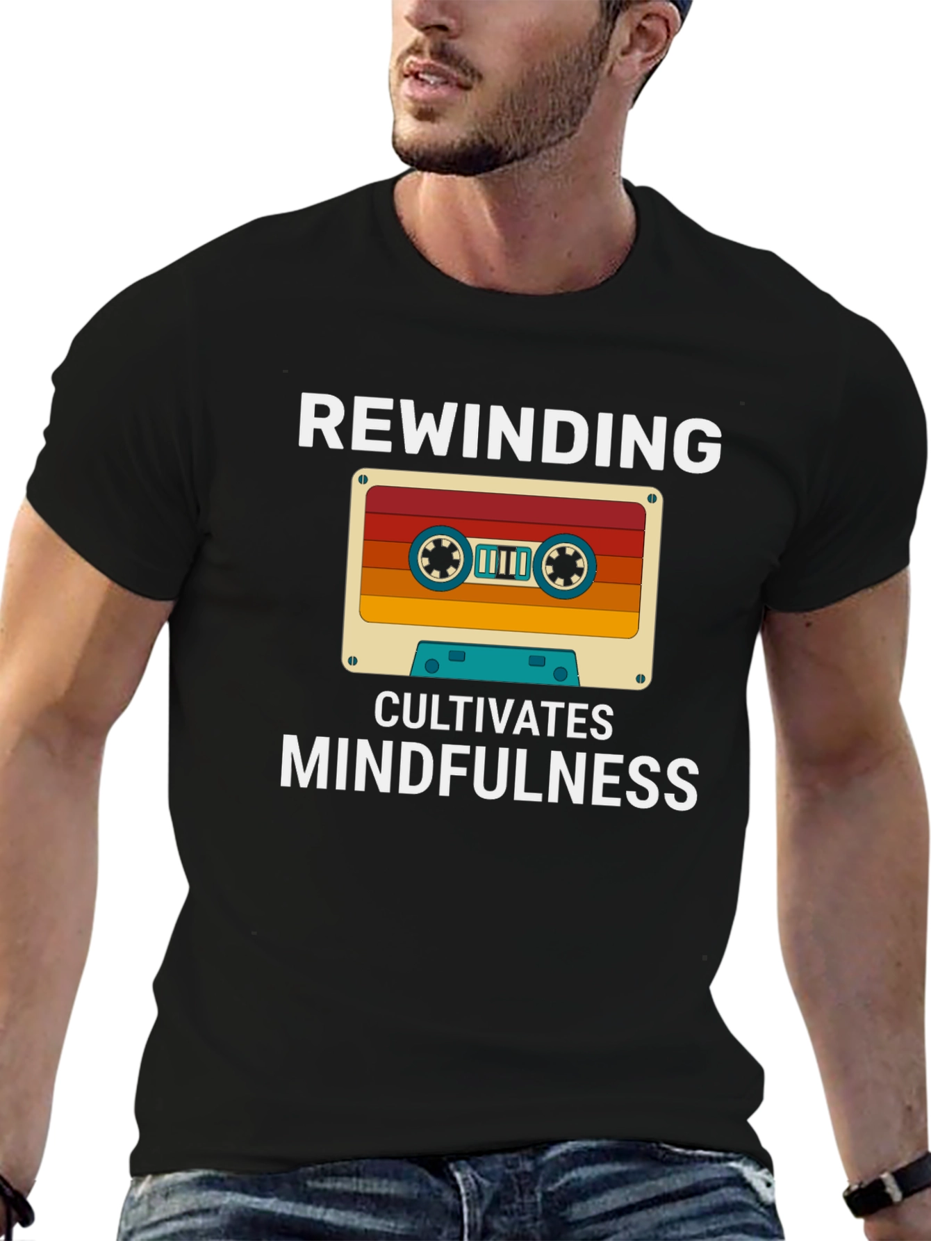 Rewinding Cultivates Mindfulness T-Shirt