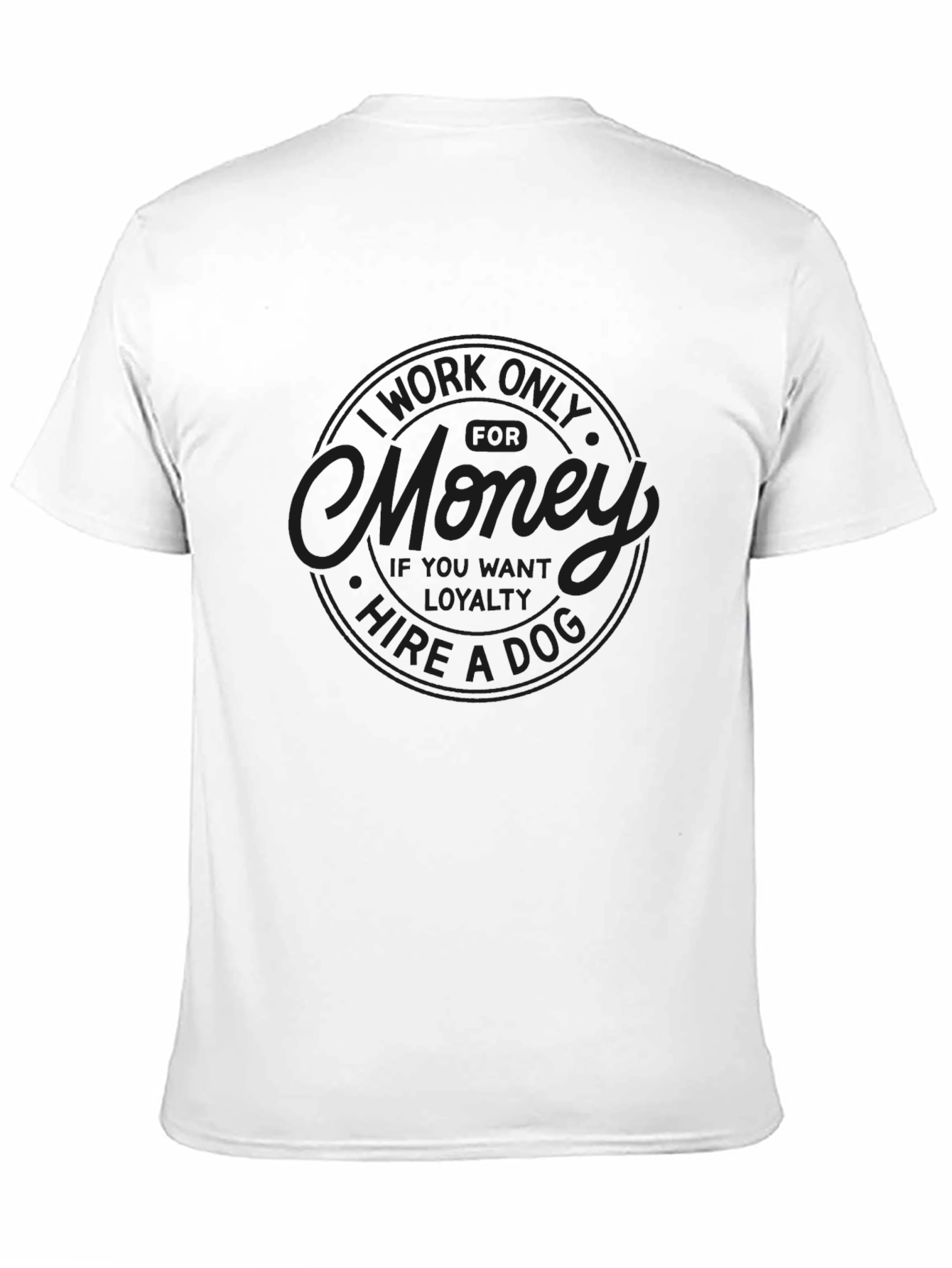 Work Only for Money Graphic Tee