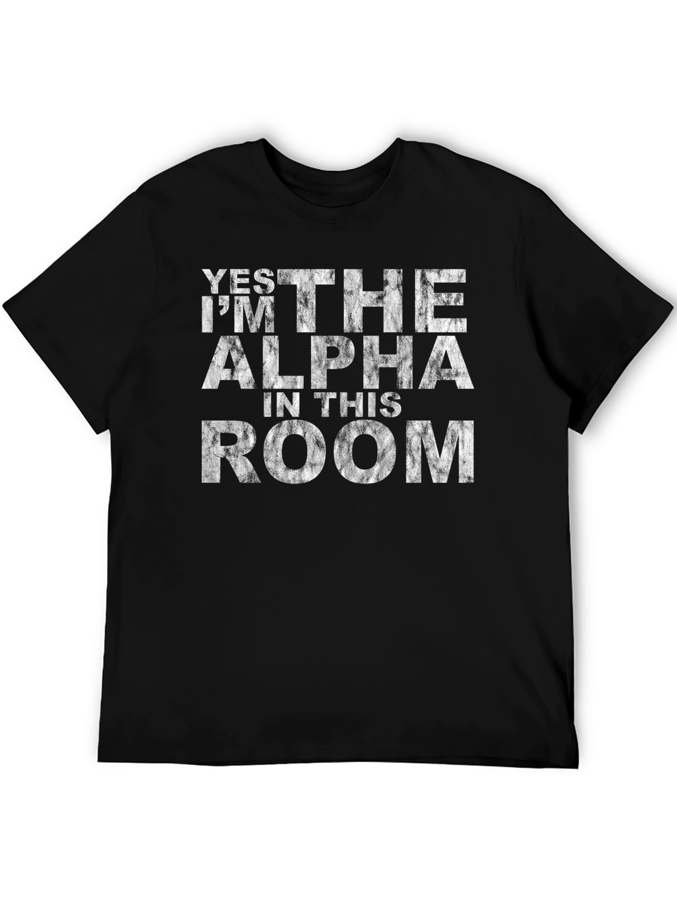 Yes Im The Alpha In This Room Graphic T-Shirt