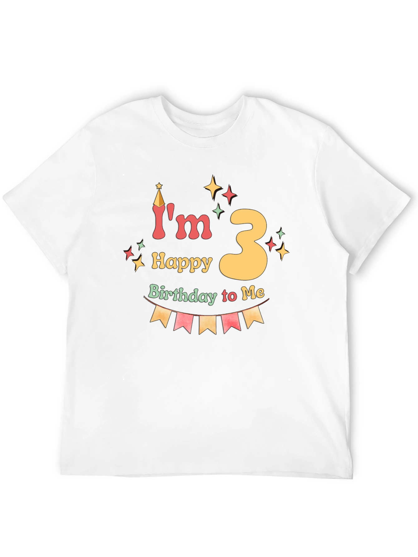Im Happy 3 Birthday To Me T-Shirt