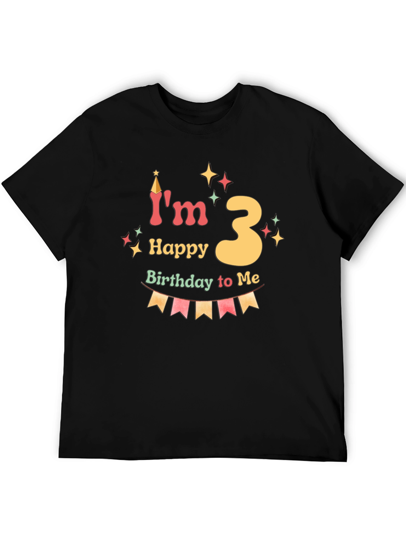 Im Happy 3 Birthday To Me T-Shirt