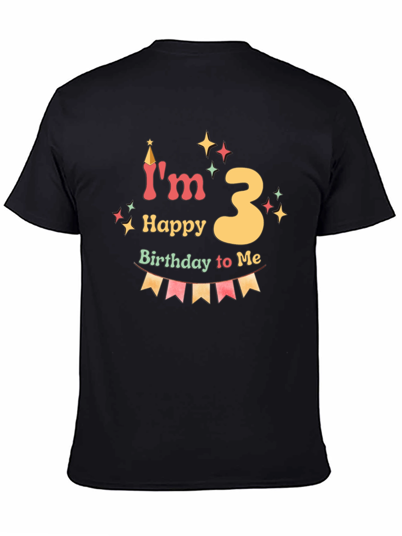 Im Happy 3 Birthday To Me T-Shirt