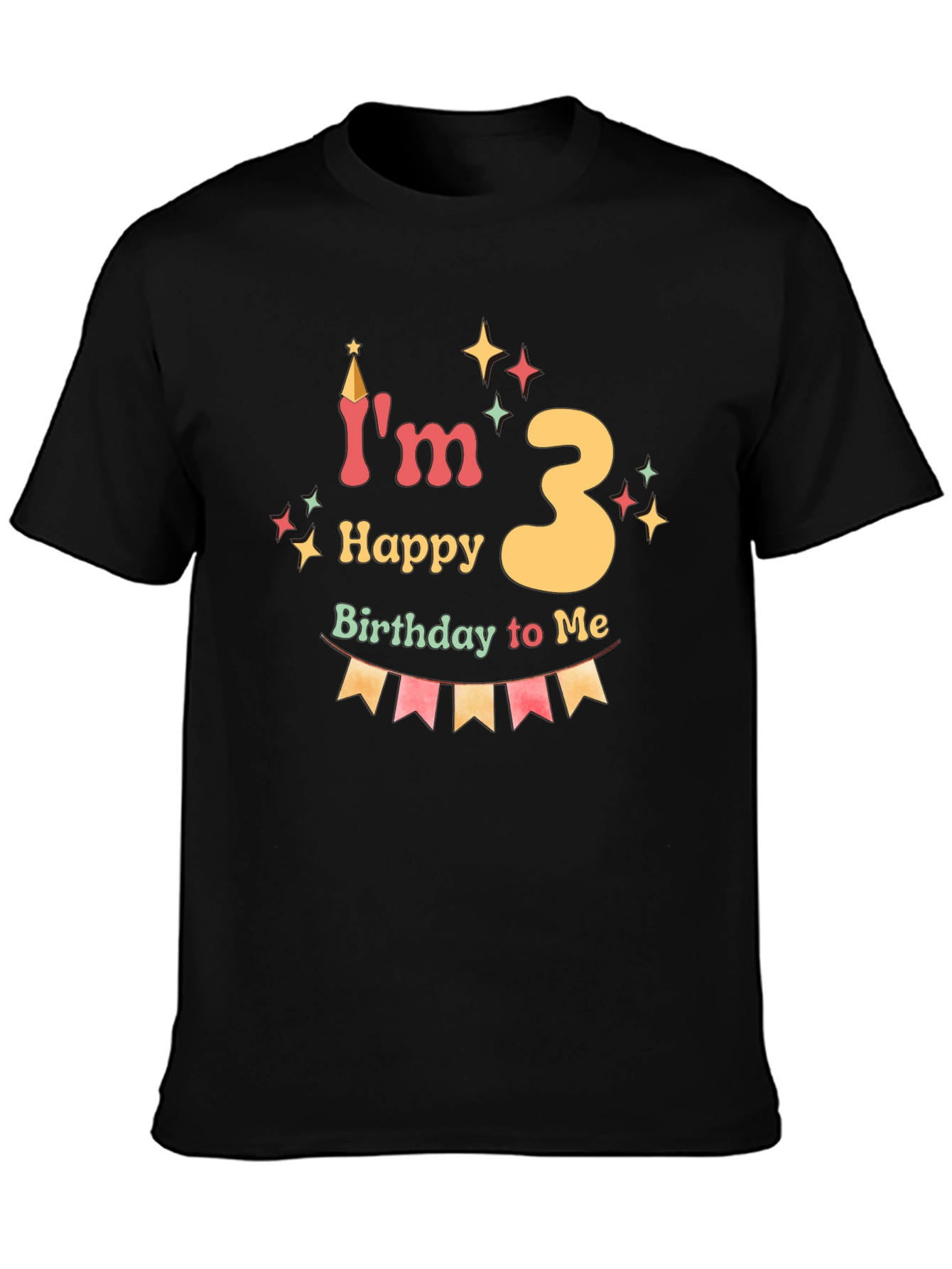 Im Happy 3 Birthday To Me T-Shirt