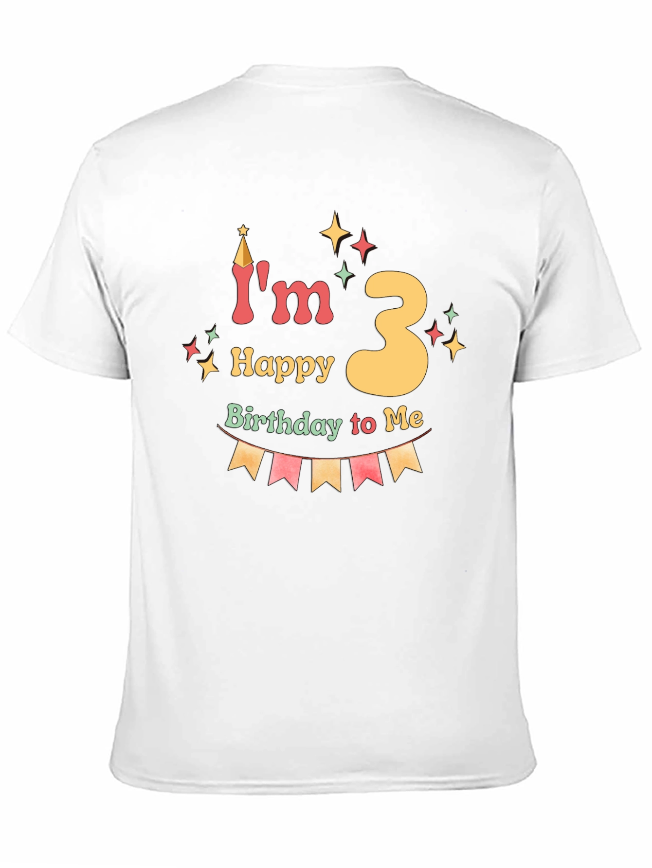 Im Happy 3 Birthday To Me T-Shirt