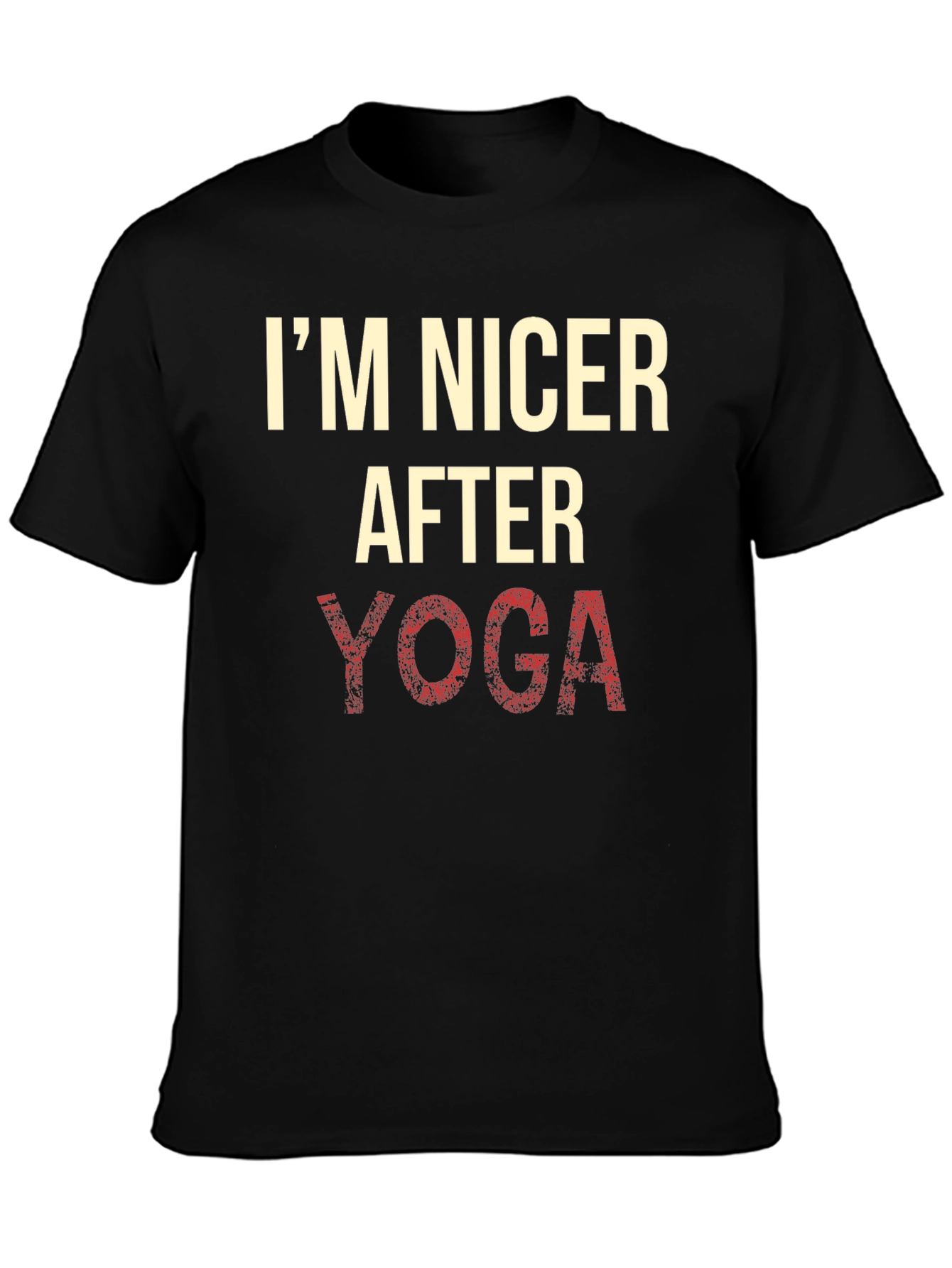 Im Nicer After Yoga T-Shirt