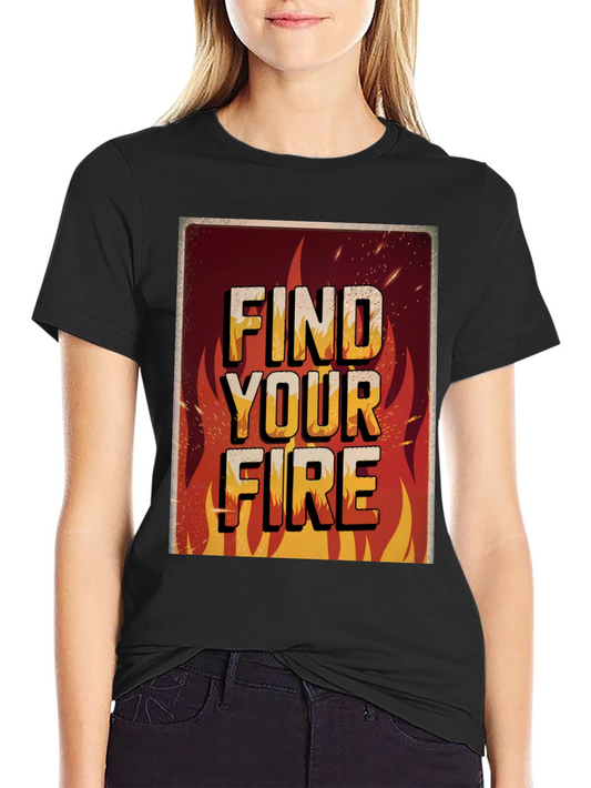Find Your Fire Graphic Print Tee