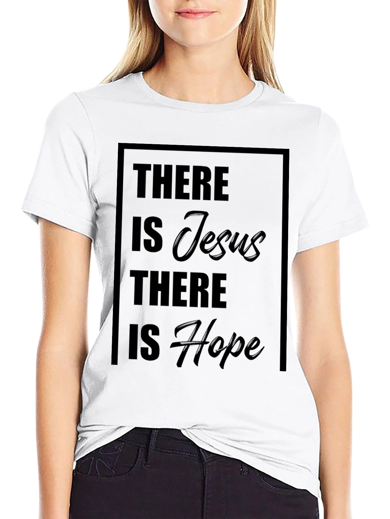 There is Jesus There is Hope Black T-Shirt