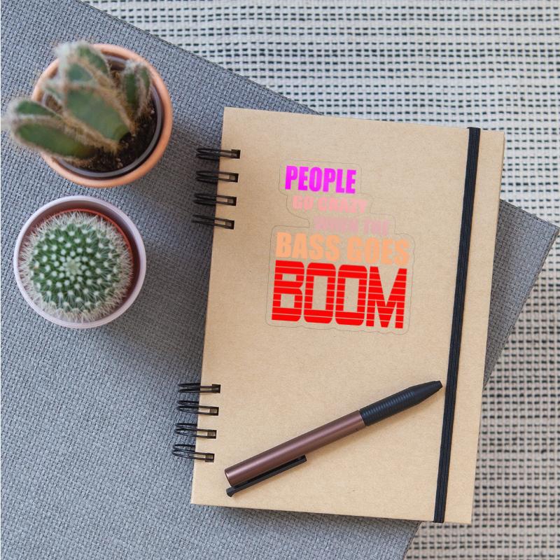 people go crazy when the beat goes boom quote
