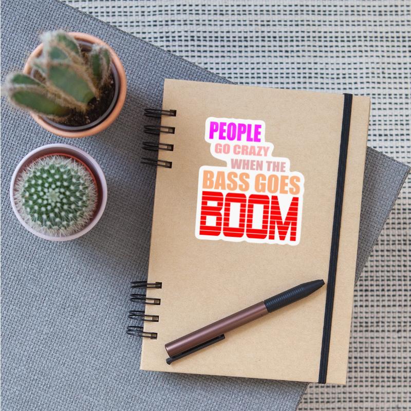 people go crazy when the beat goes boom quote