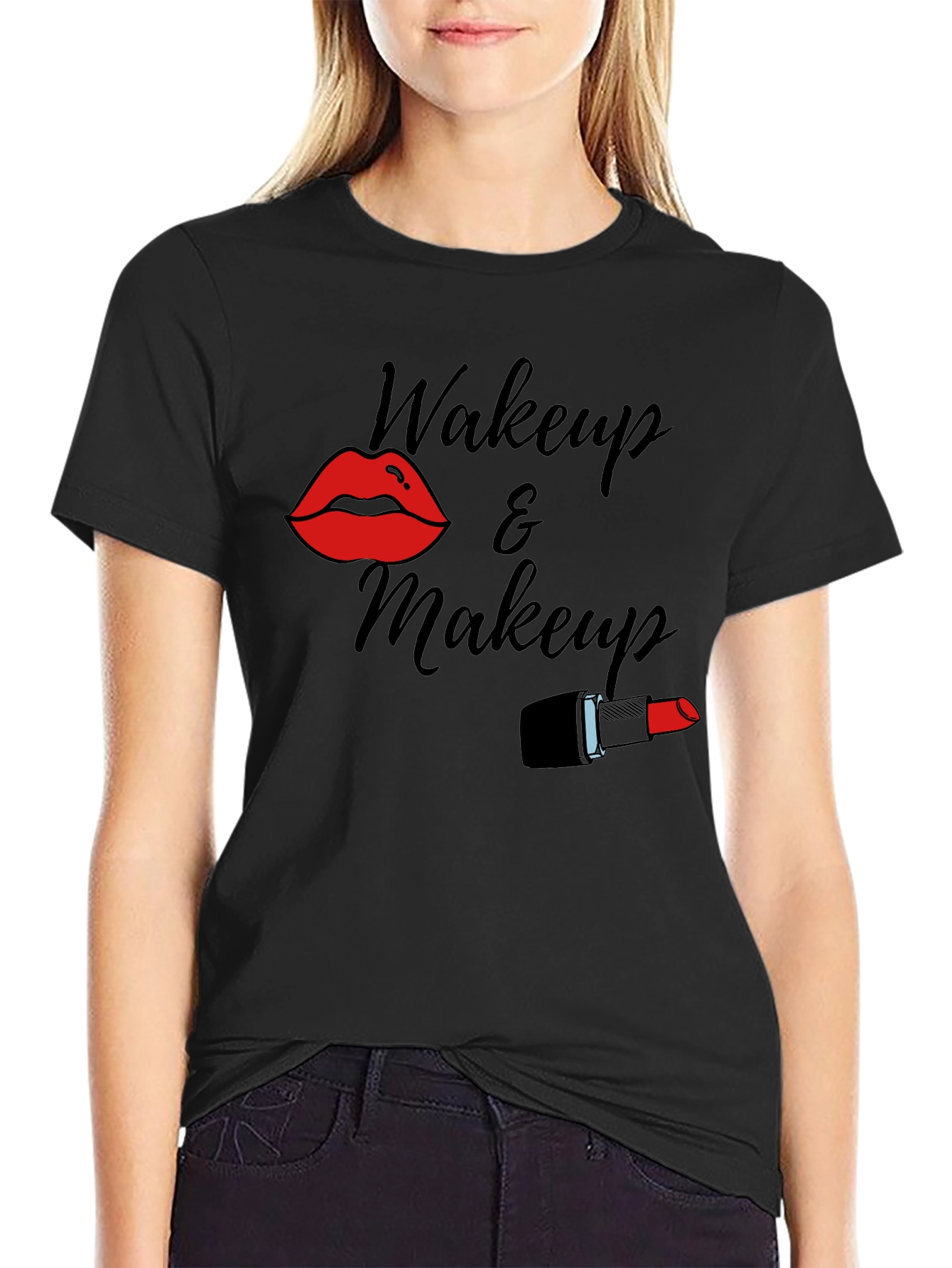 Wakeup & Makeup T-Shirt - Stylish Graphic Tee