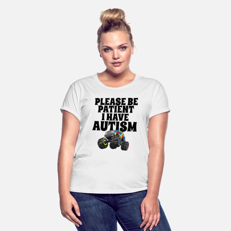 Please Be Patient I Have Autism Monster Truck