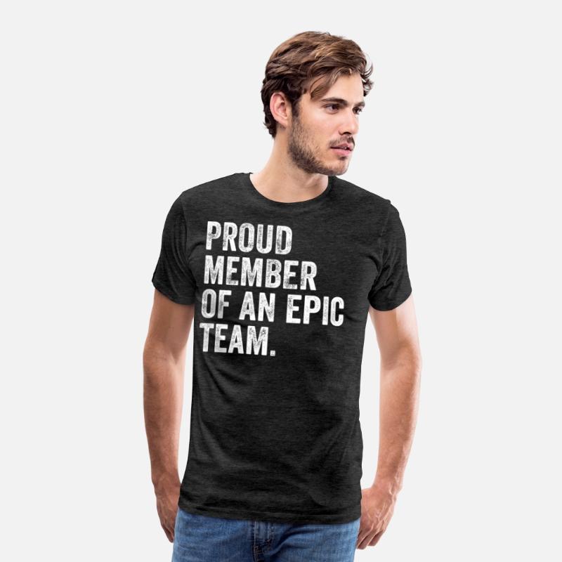 Proud Member Of An Epic Team - Awesome Employee