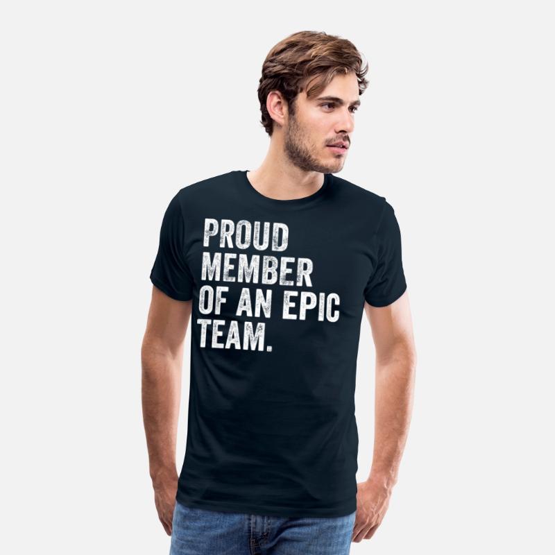 Proud Member Of An Epic Team - Awesome Employee