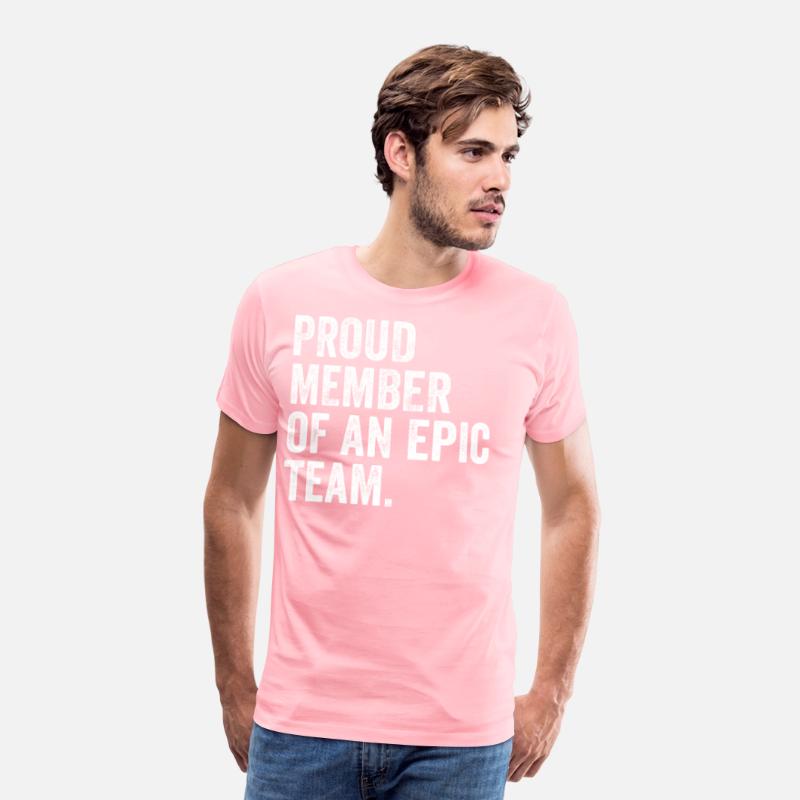 Proud Member Of An Epic Team - Awesome Employee
