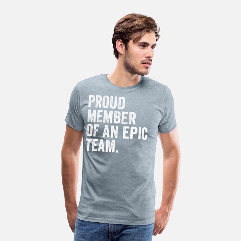 Proud Member Of An Epic Team - Awesome Employee