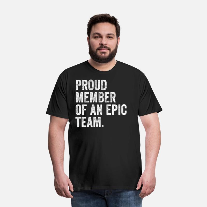Proud Member Of An Epic Team - Awesome Employee