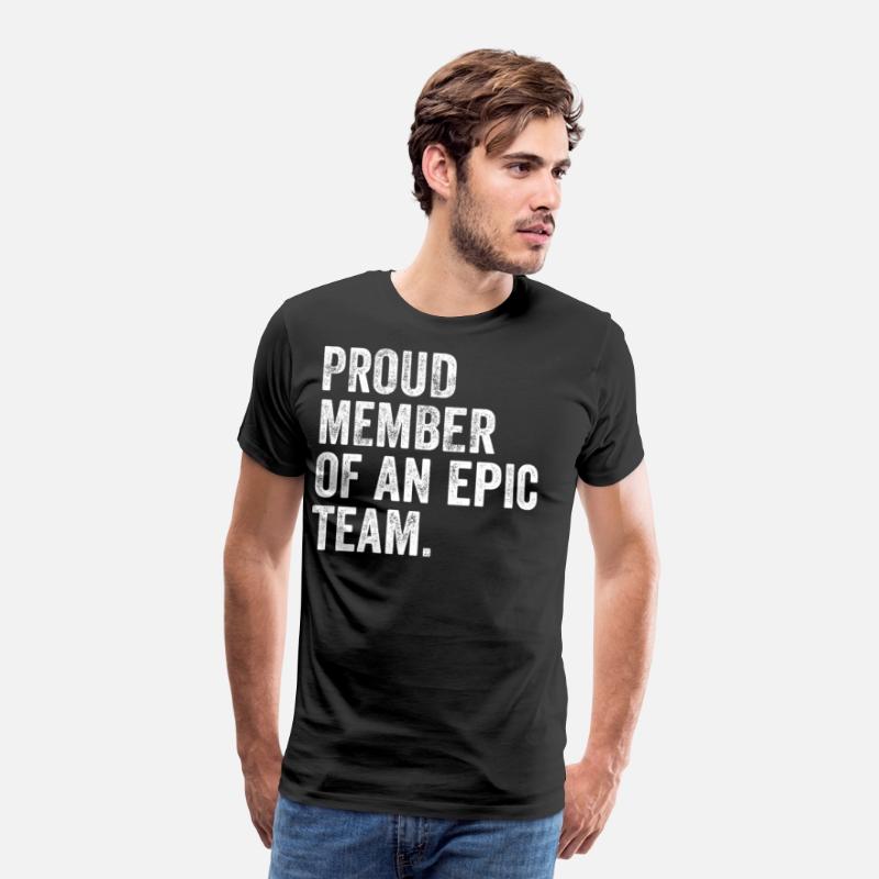 Proud Member Of An Epic Team - Awesome Employee
