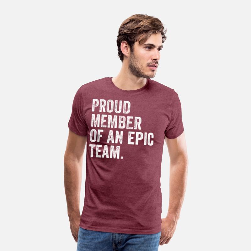 Proud Member Of An Epic Team - Awesome Employee