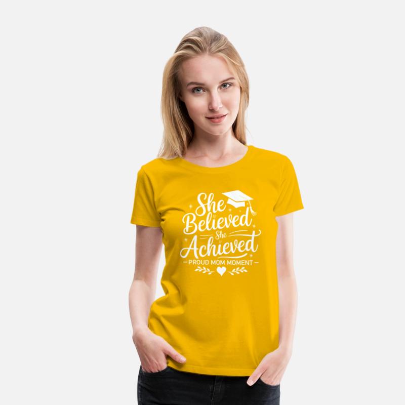 Proud Mom – She Believed, She Achieved 2025