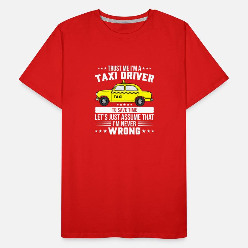 Proud Taxi Driver Trust Me Im A Taxi Cab Driver