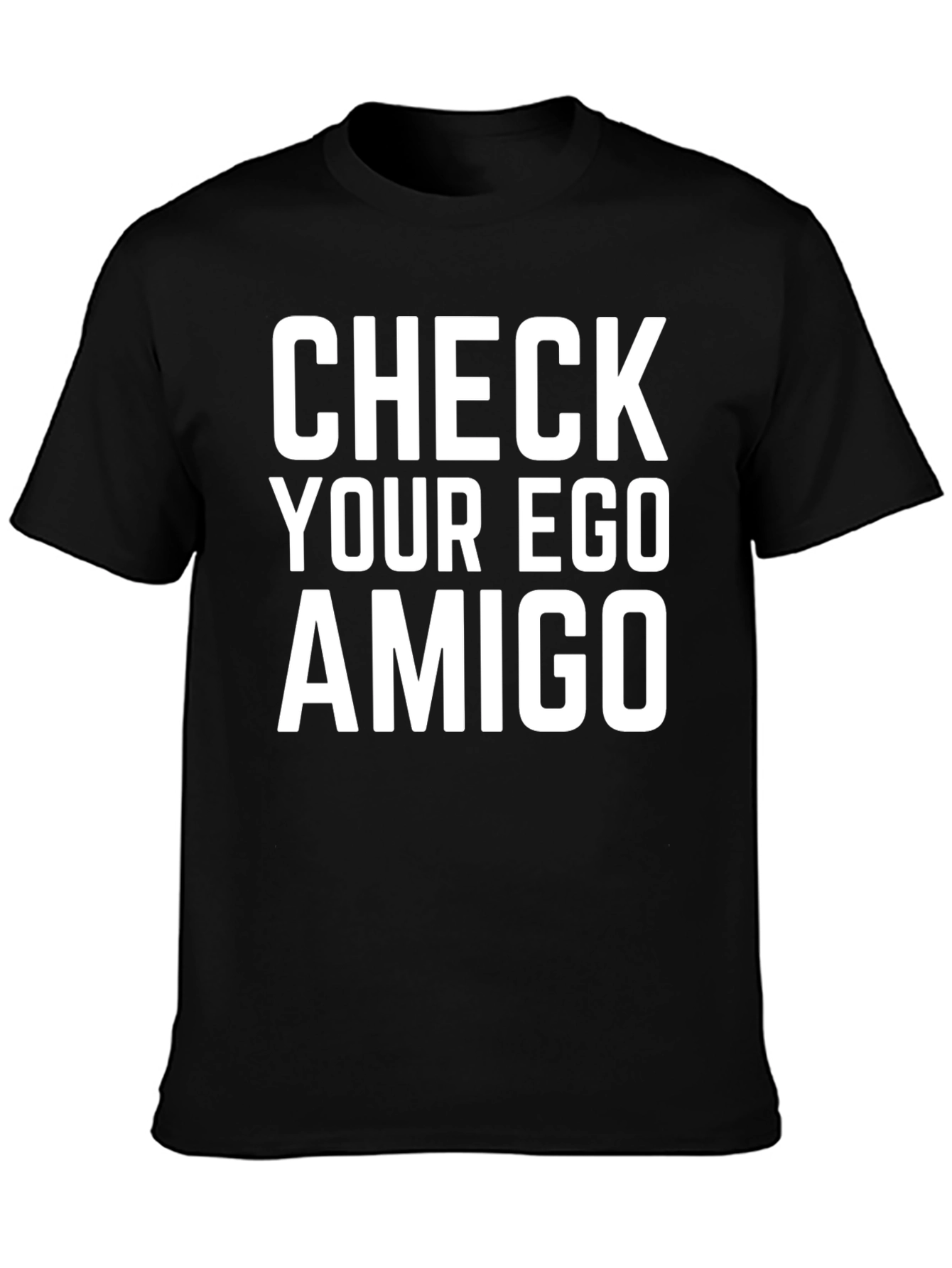 Check Your Ego Amigo Graphic Tee - Black