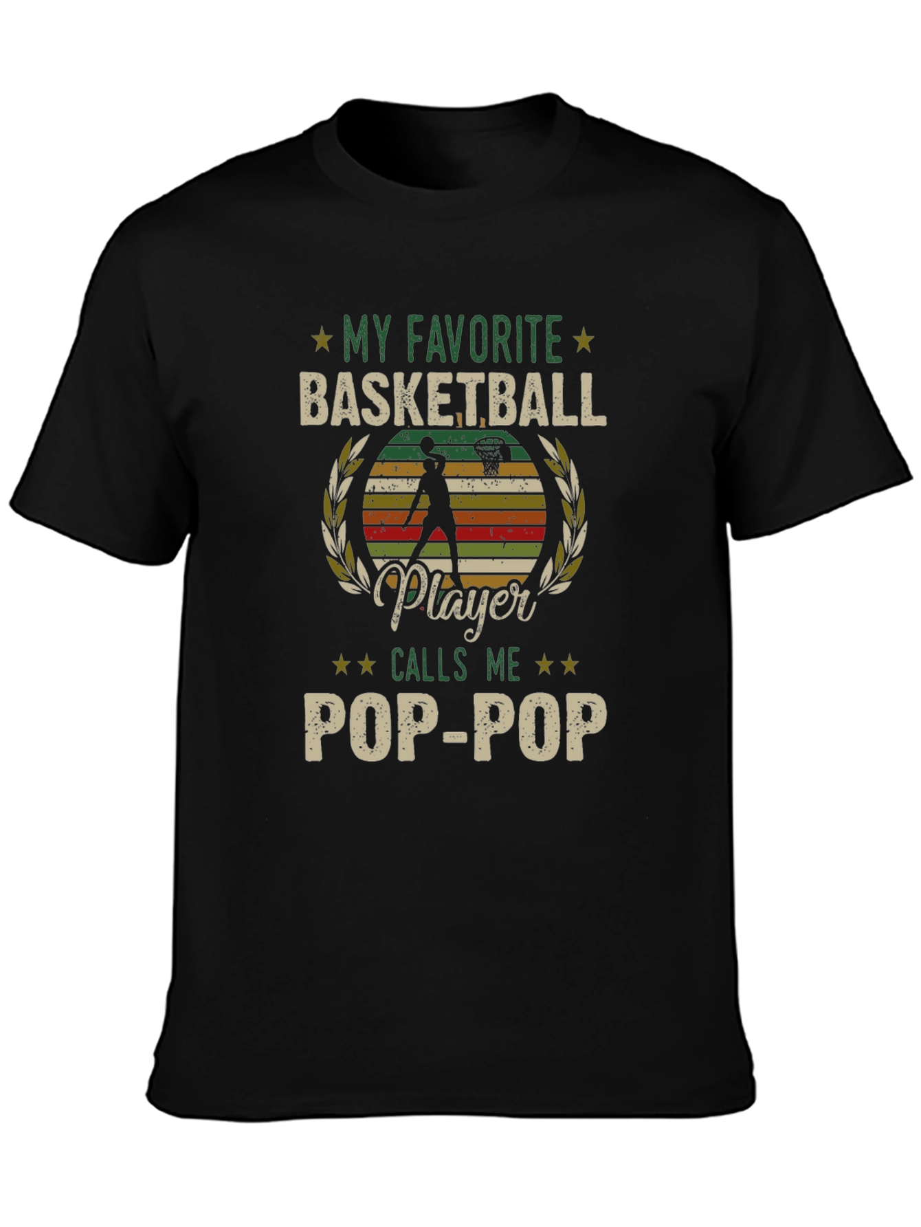 My Favorite Basketball Player Calls Me Pop-Pop T-Shirt