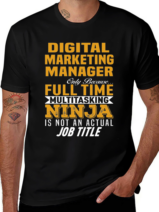 Digital Marketing Manager Funny T-Shirt