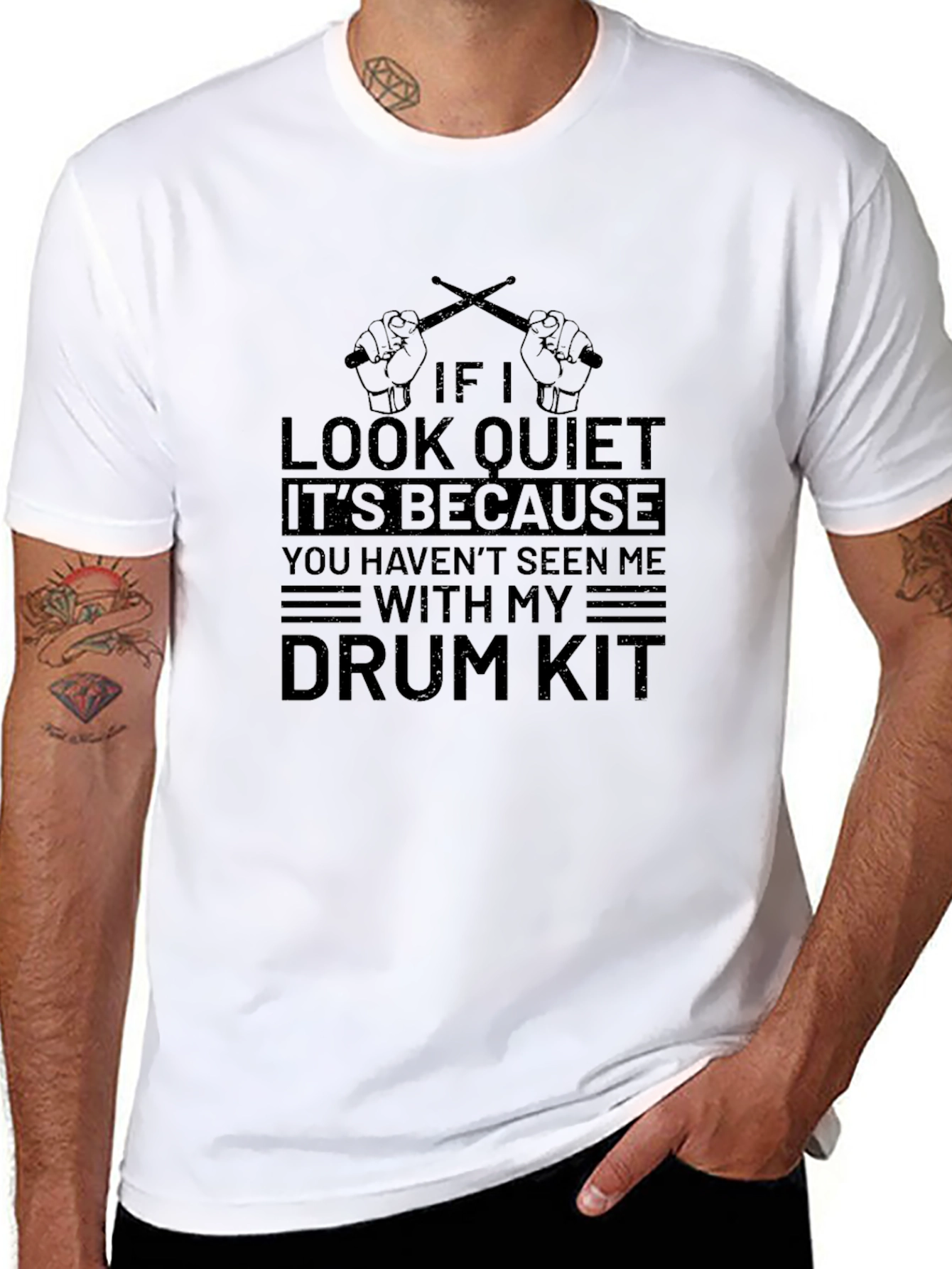 Funny Drummer T-Shirt - If I Look Quiet