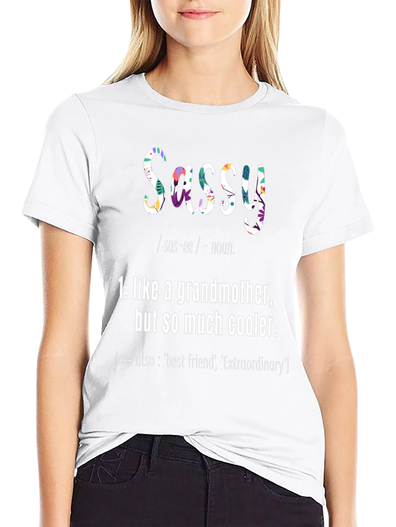 Sassy Grandmother Graphic T-Shirt - Cool Grandma Tee