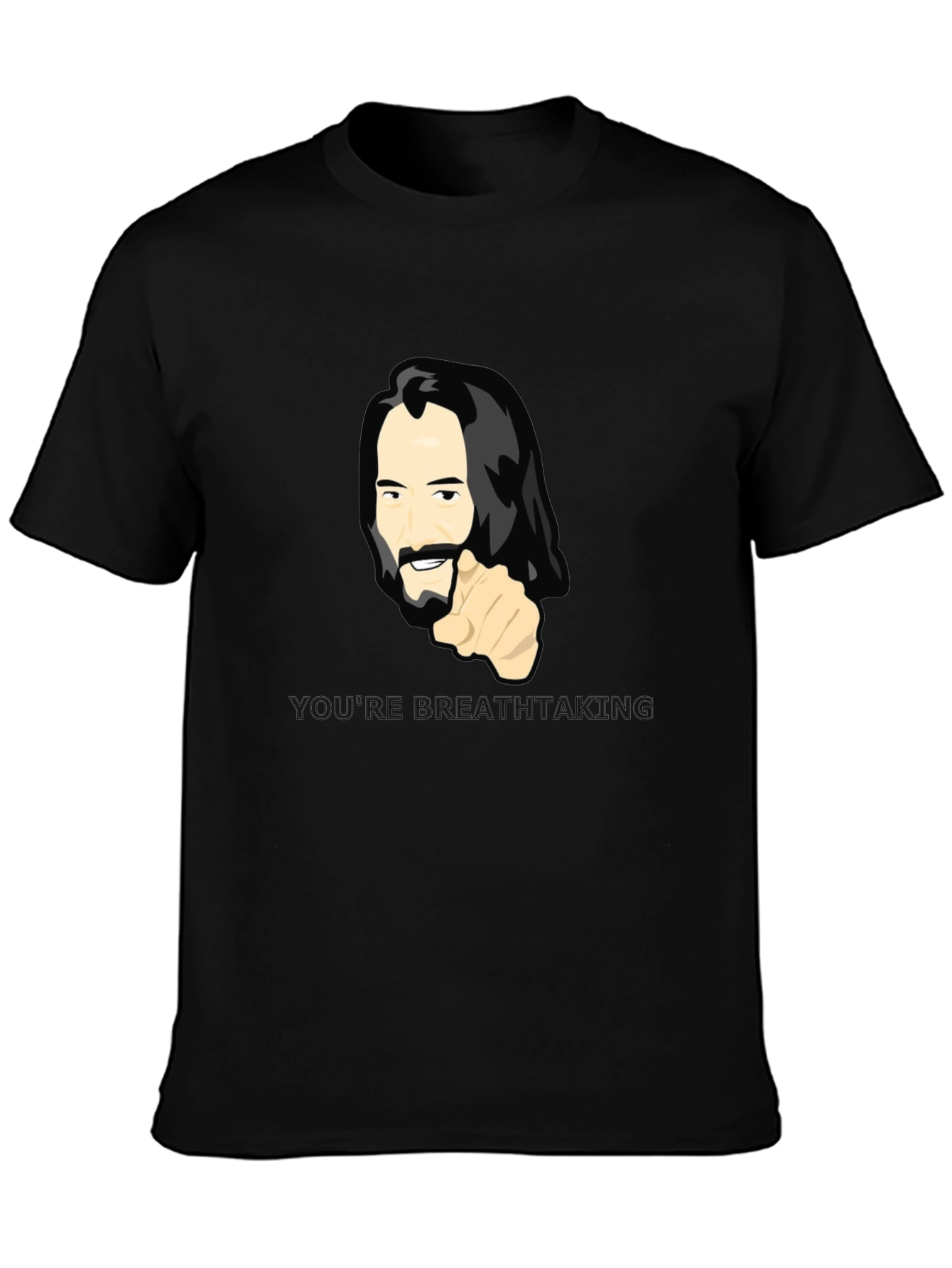 Youre Breathtaking Graphic T-Shirt