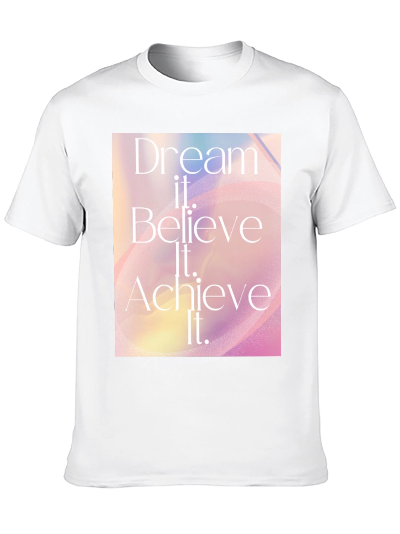 Dream Believe Achieve T-Shirt