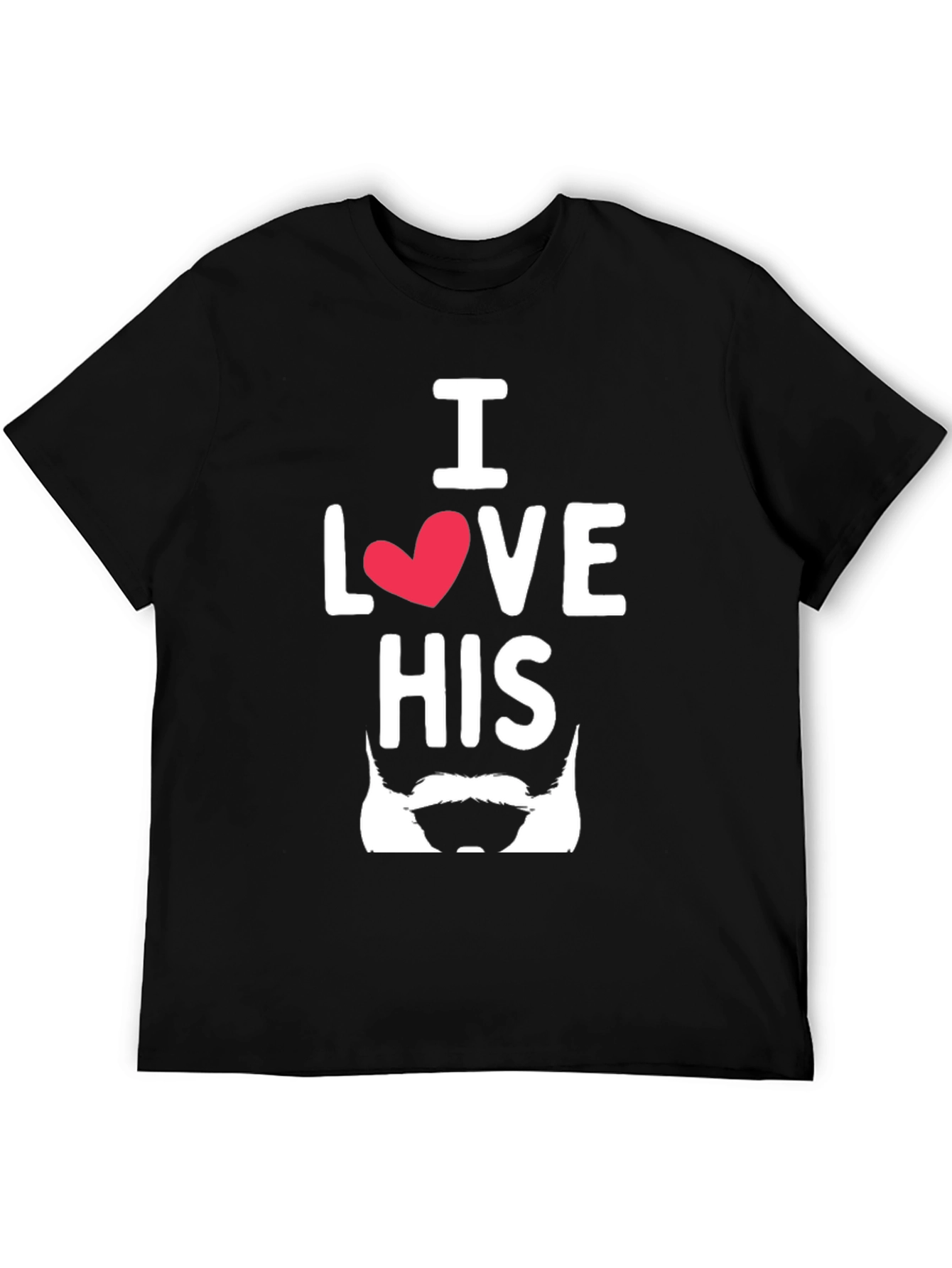 I Love His Beard T-Shirt Funny Design
